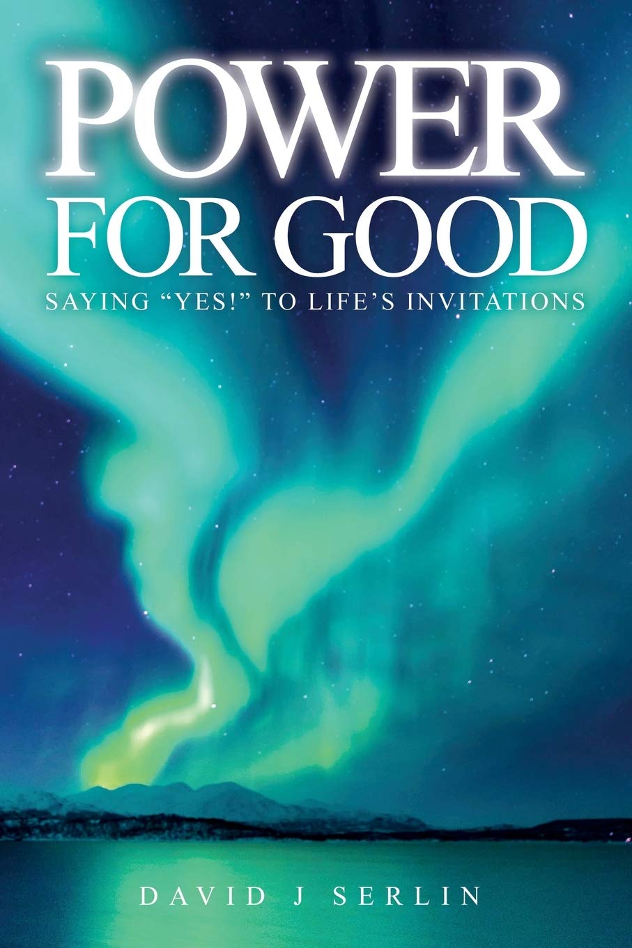david-j-serlin-power-for-good