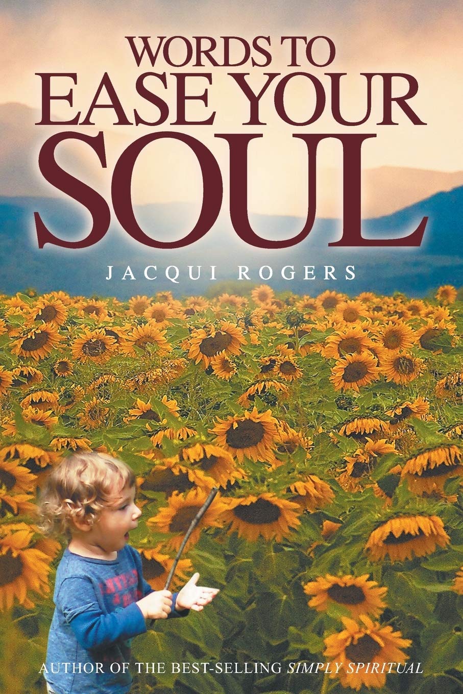 jacqui-rogers-words-to-ease-your-soul